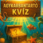 Agykarbantartó kvíz